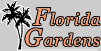 Florida Gardens Florida Gardens