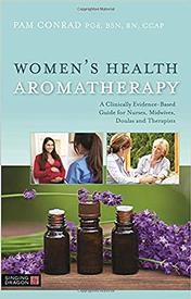 Womens Health Aromatherapy Book by Pam Conrad