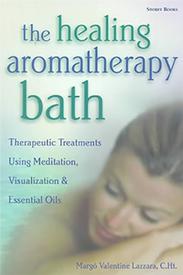 The Healing Aromatherapy Bath